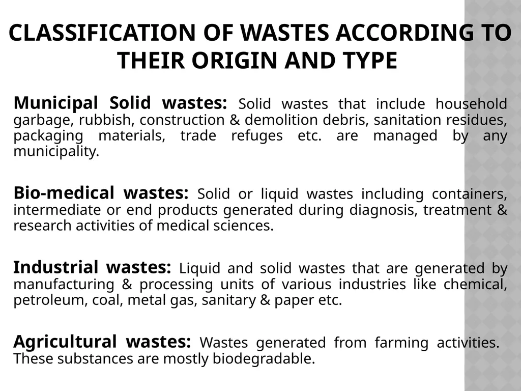 Solid waste management waste It is defined as - slide 8 of 35