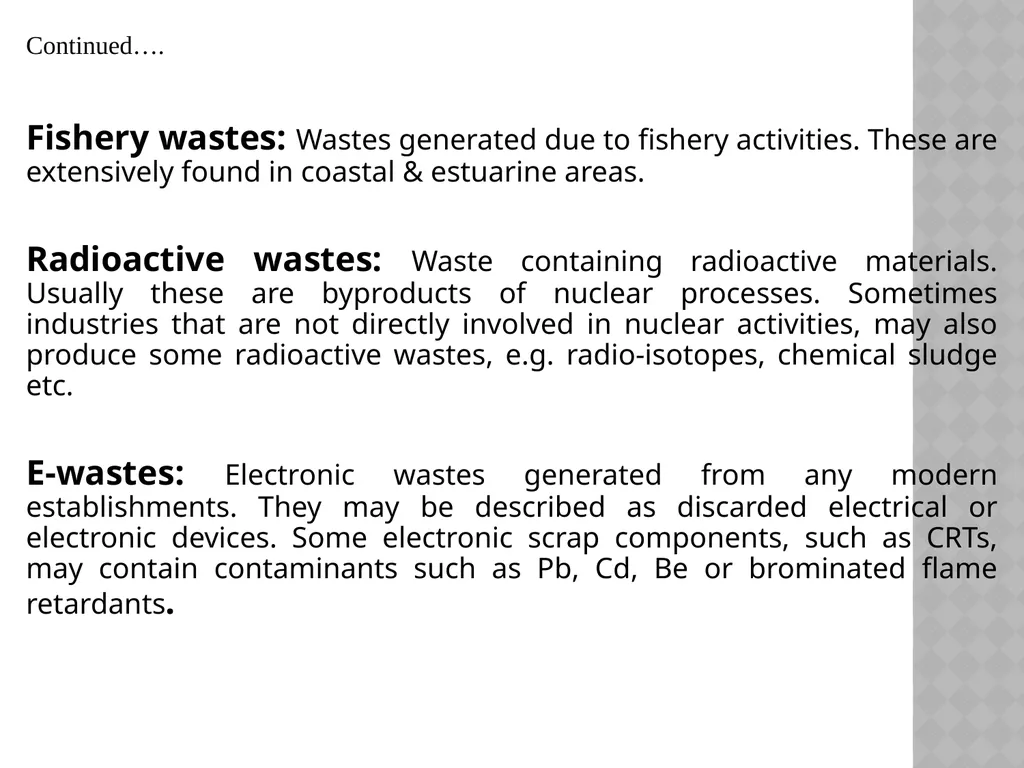 Solid waste management waste It is defined as - slide 9 of 35