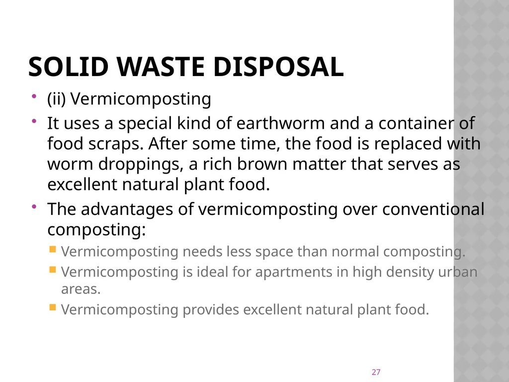 Solid waste management waste It is defined as - slide 27 of 35