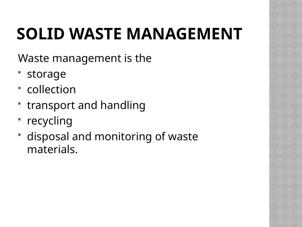 Solid waste management waste It is defined as - slide 12 of 35