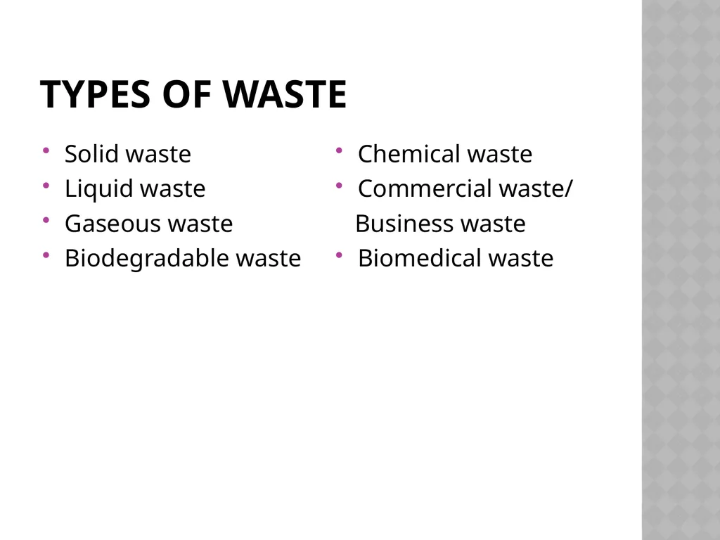 Solid waste management waste It is defined as - slide 3 of 35