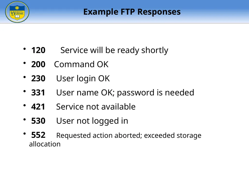 FTP - File Transfer Protocol TFTP – Trivial FTP - slide 16 of 30