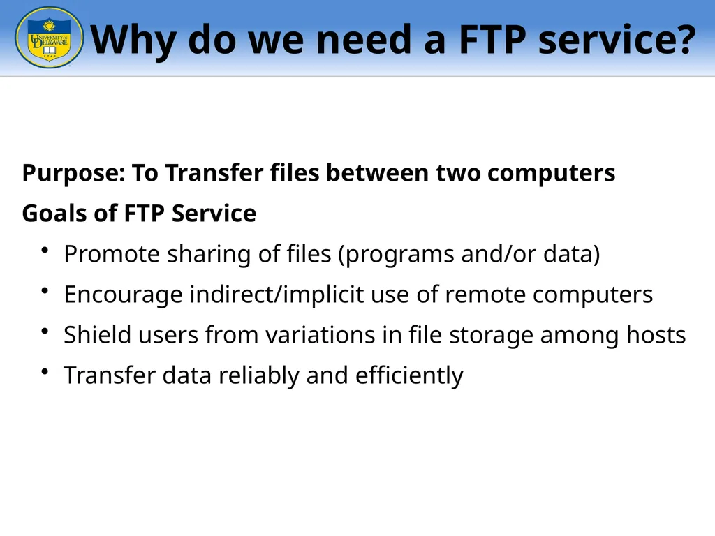 FTP - File Transfer Protocol TFTP – Trivial FTP - slide 4 of 30