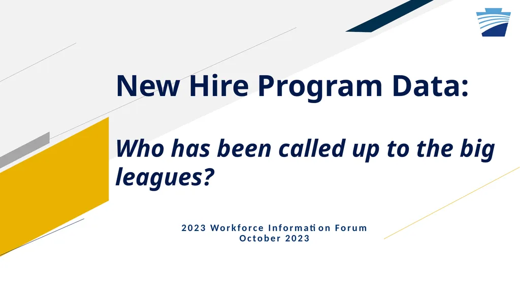 New Hire Program Data: Who has been called up to - slide 1 of 28