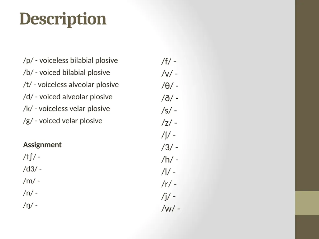 CLASSIFICATION OF CONSONANTS ACCORDING TO MANNER - slide 16 of 17