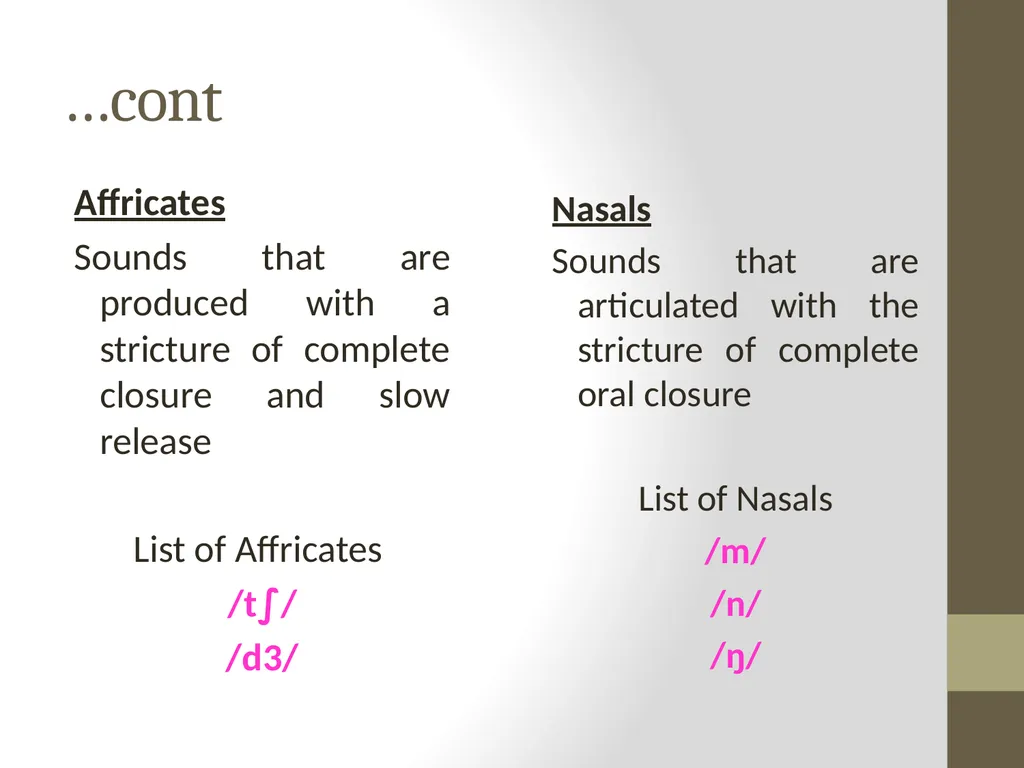 CLASSIFICATION OF CONSONANTS ACCORDING TO MANNER - slide 10 of 17