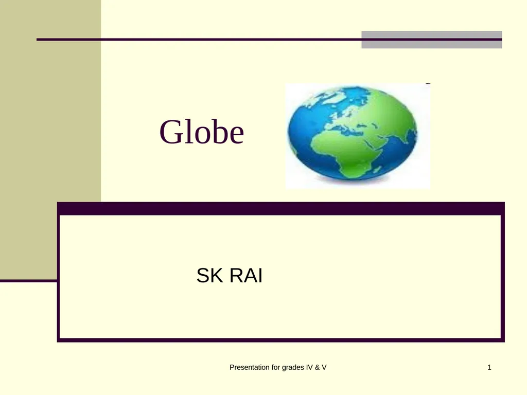 Globe SK RAI Presentation for grades IV & V 1 - slide 1 of 14
