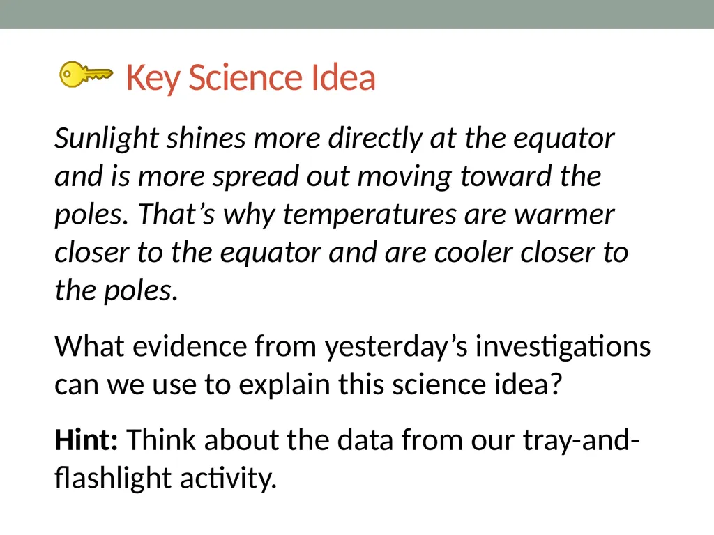 The sun’s effect on climate Lesson 2B Why Are - slide 2 of 15