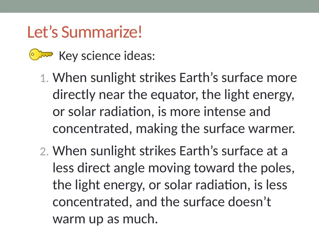 The sun’s effect on climate Lesson 2B Why Are - slide 13 of 15