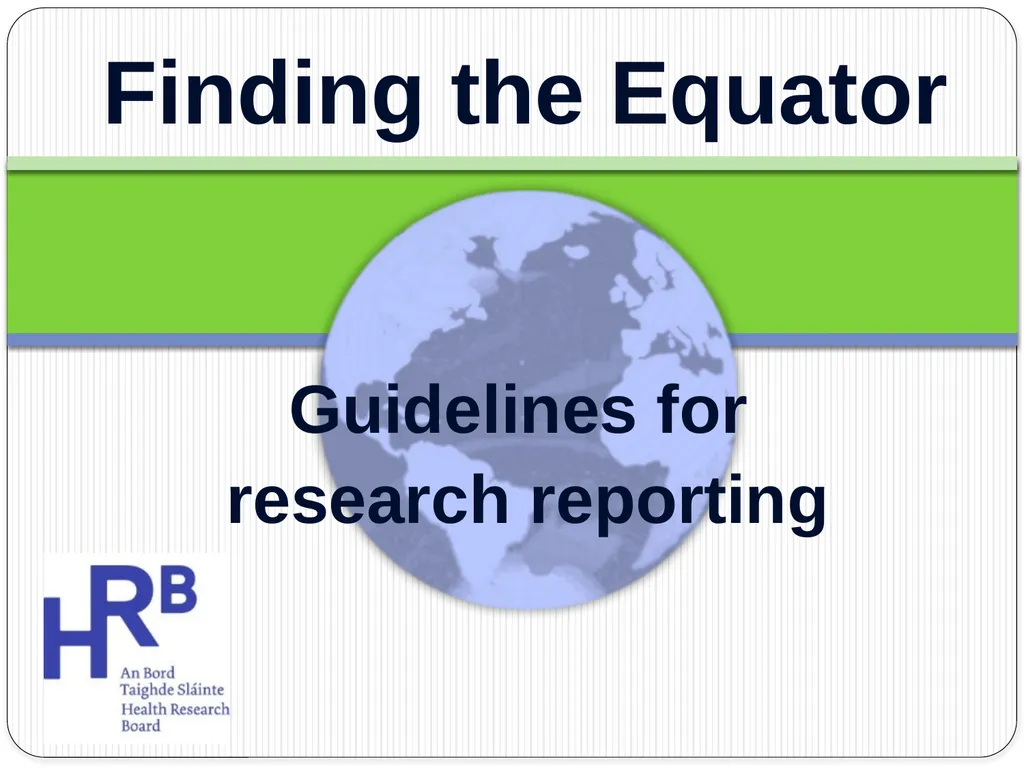 Guidelines for research reporting Finding the - slide 1 of 17