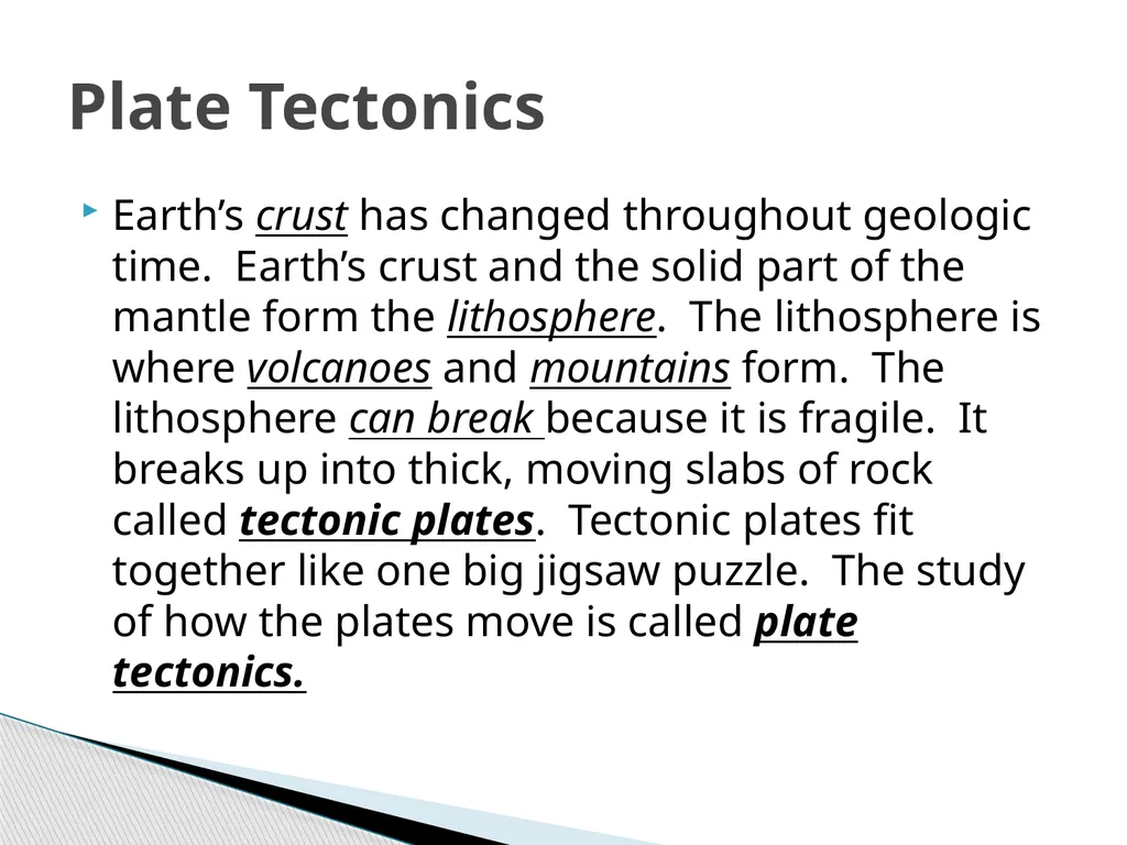 Chapter 18 Change Over Time Earth’s crust has - slide 2 of 28