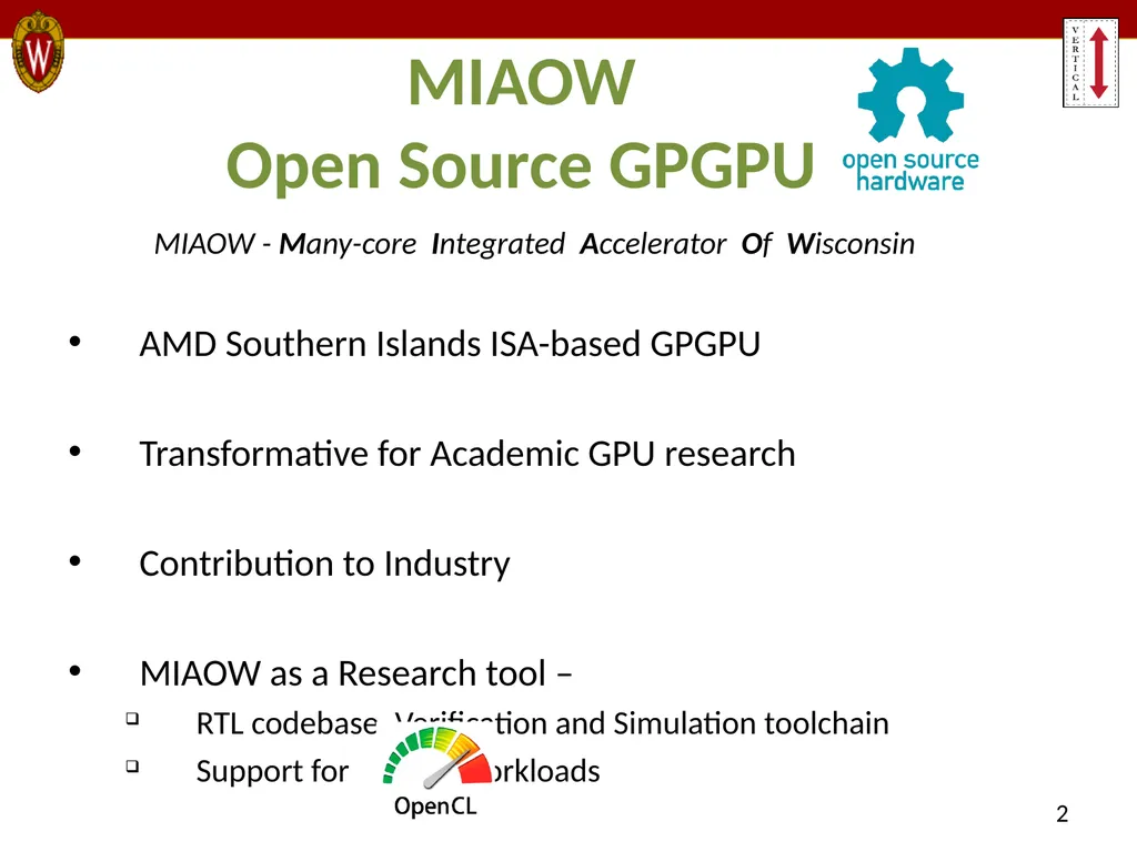MIAOW: An Open Source RTL Implementation of a - slide 2 of 20