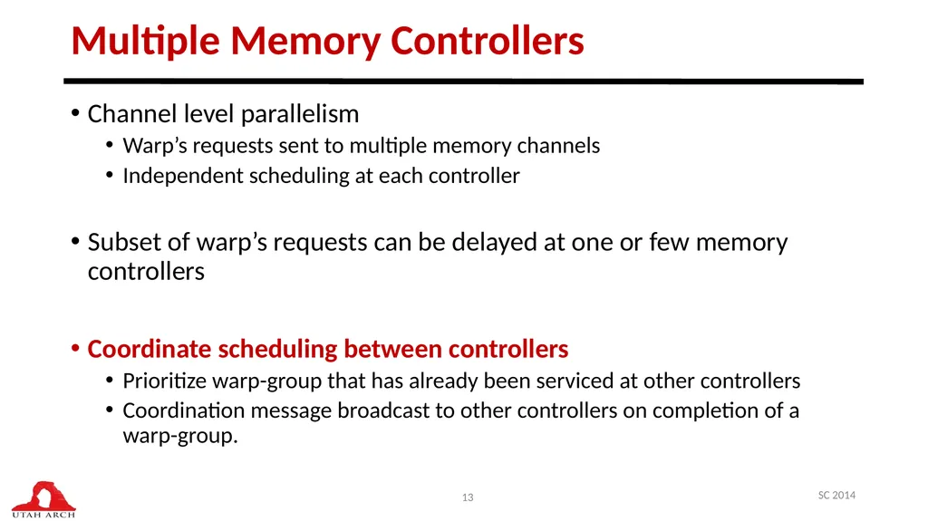 Managing DRAM Latency Divergence in Irregular - slide 13 of 33