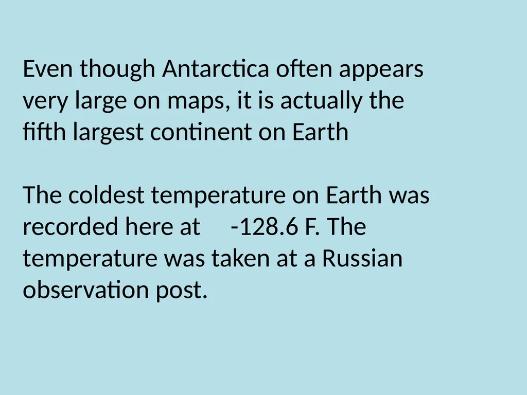 Fun Facts: Continents and Oceans There are five - slide 10 of 10