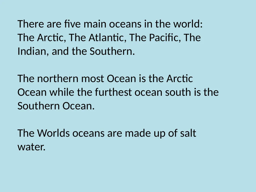 Fun Facts: Continents and Oceans There are five - slide 2 of 10