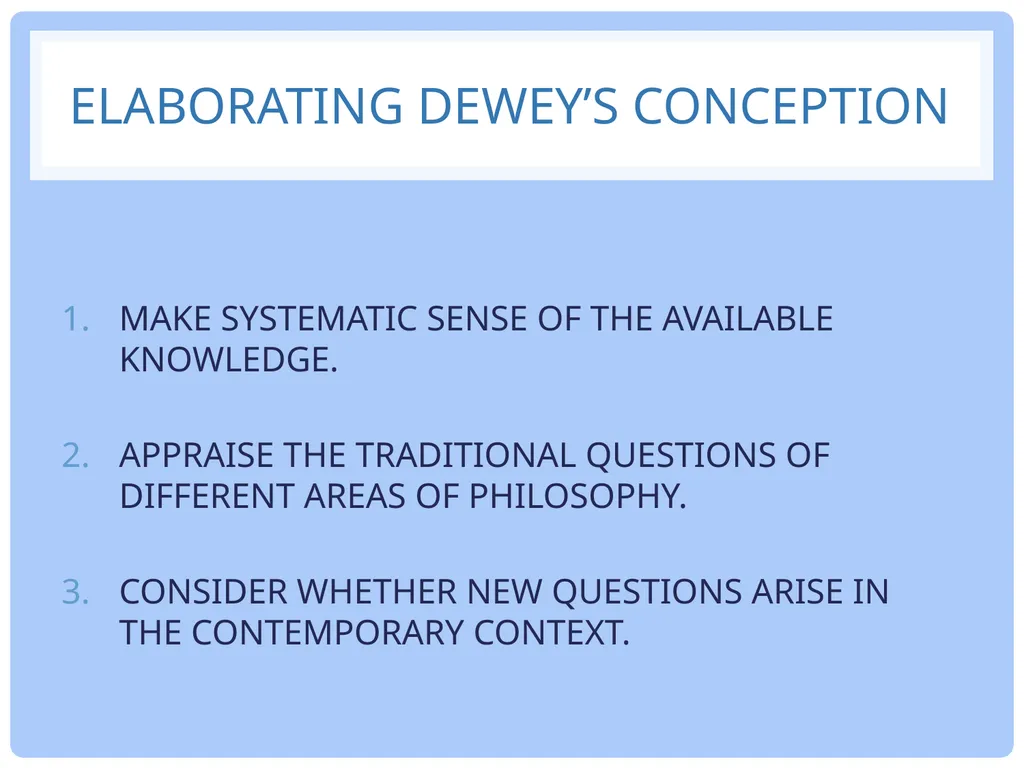 Philip Kitcher DEWEY’S RADICAL VISION UNLESS A - slide 10 of 22