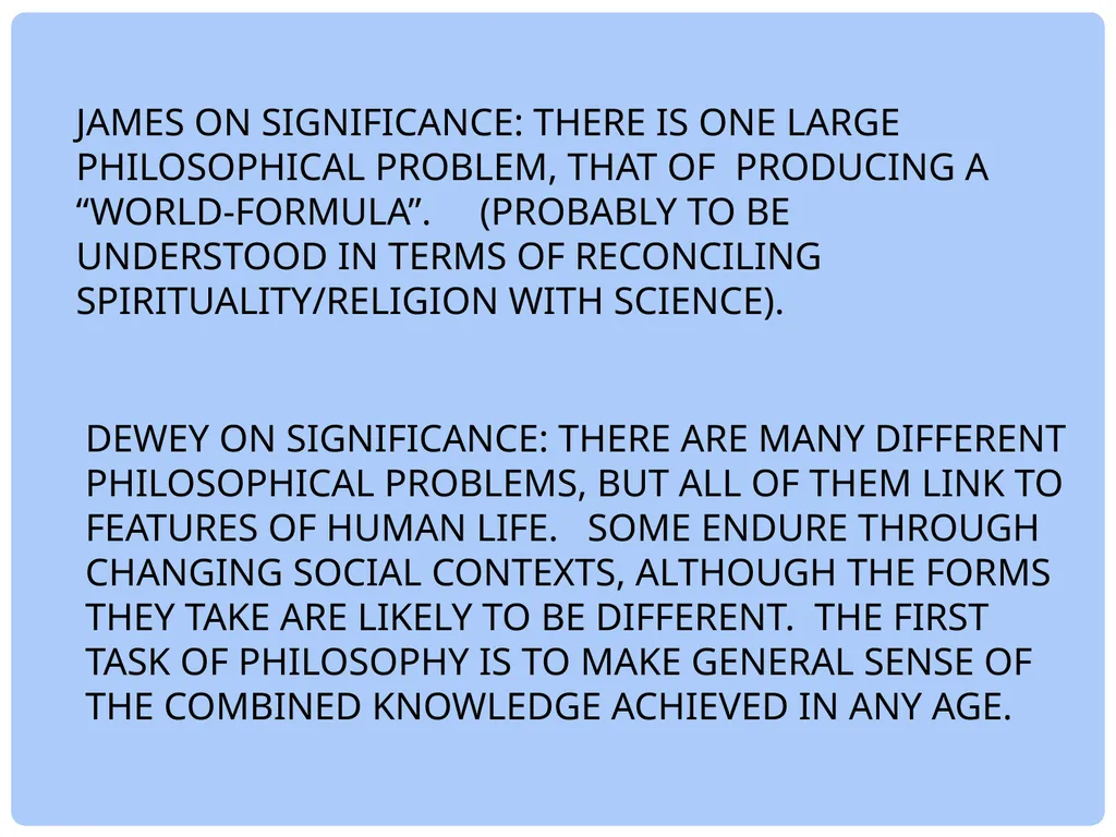 Philip Kitcher DEWEY’S RADICAL VISION UNLESS A - slide 9 of 22