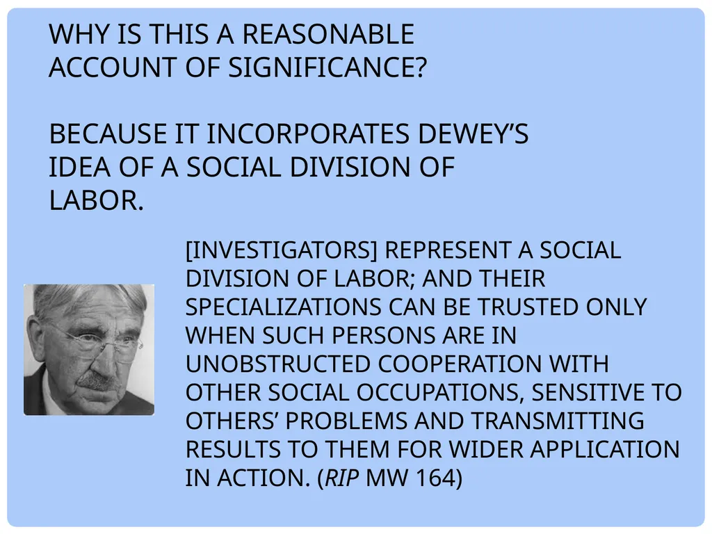 Philip Kitcher DEWEY’S RADICAL VISION UNLESS A - slide 8 of 22
