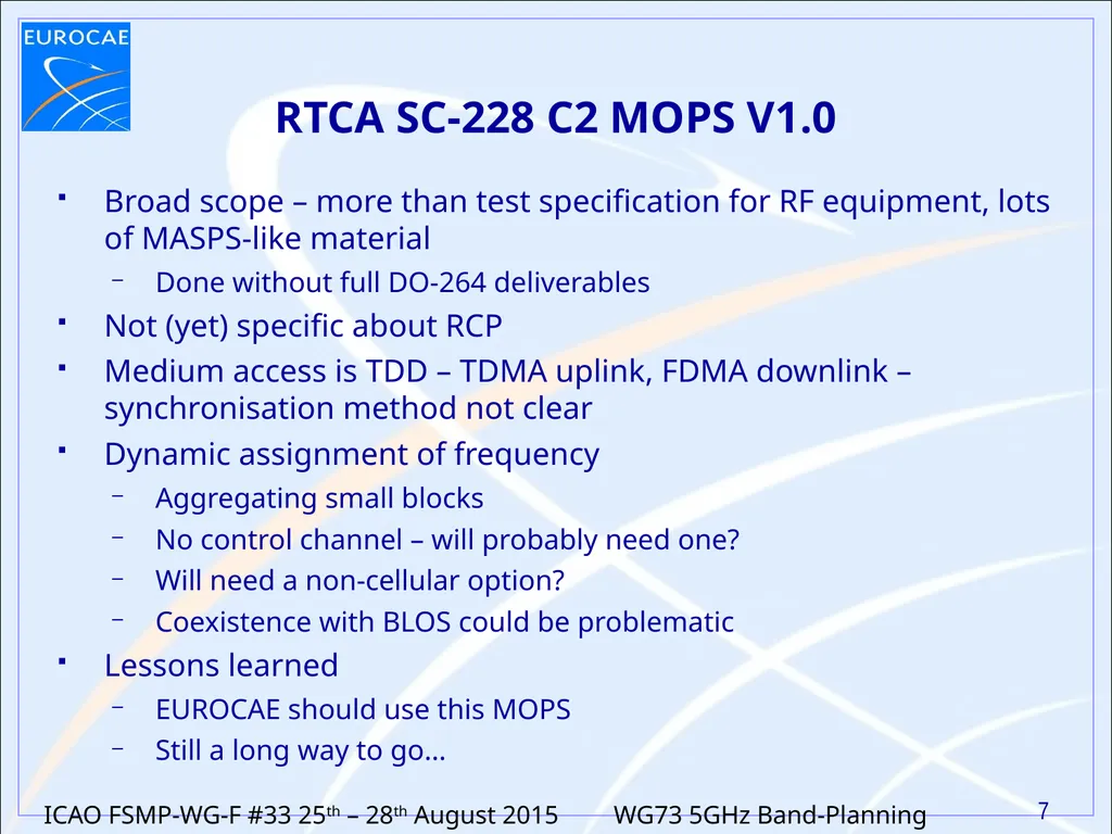5GHz Band Planning for RPAS CNPC Update on Work in - slide 7 of 11