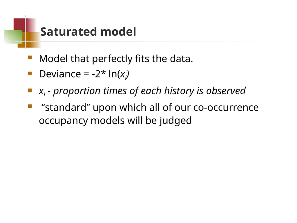 Species interaction models Goal Determine whether - slide 3 of 26
