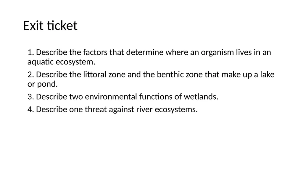 Chapter 7 Section 1 Freshwater Biomes Freshwater - slide 23 of 24