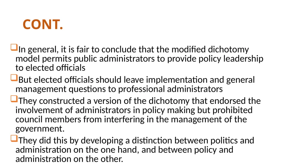 Politics-Administration Dichotomy Scope and Nature - slide 14 of 17