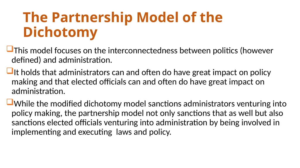 Politics-Administration Dichotomy Scope and Nature - slide 15 of 17