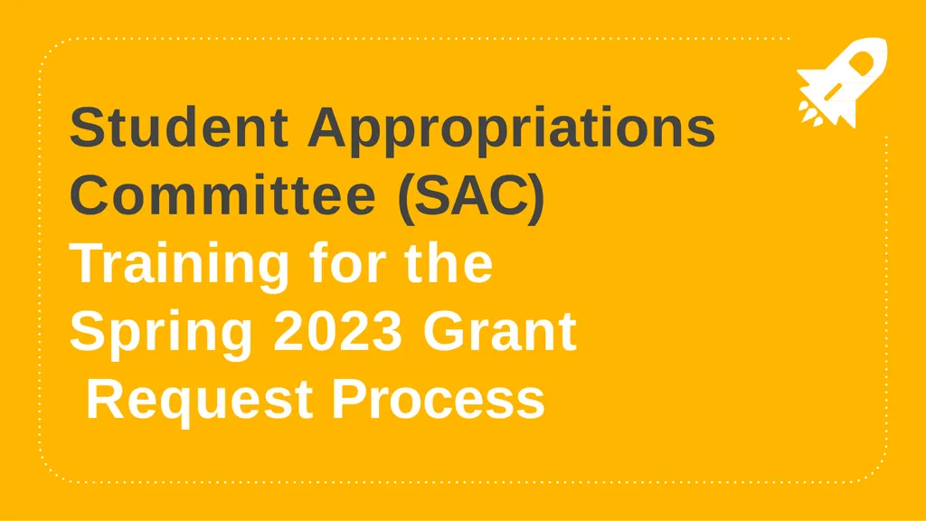 Student Appropriations Committee (SAC) Training