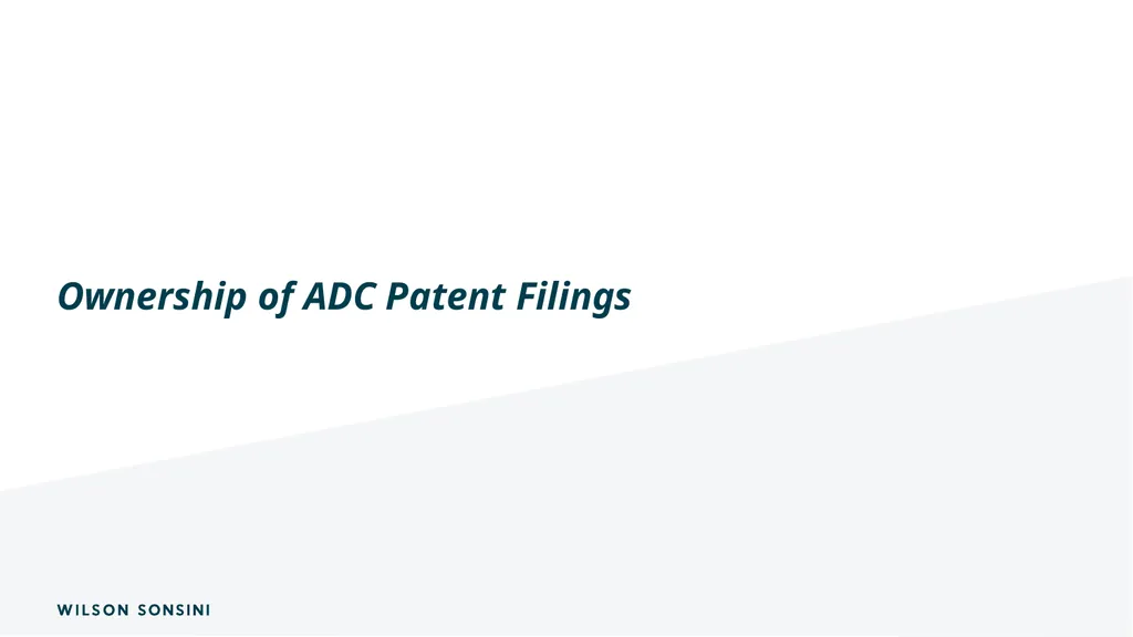 The IP ABCs of ADCs Deborah Smith, PhD., J.D. and - slide 38 of 44