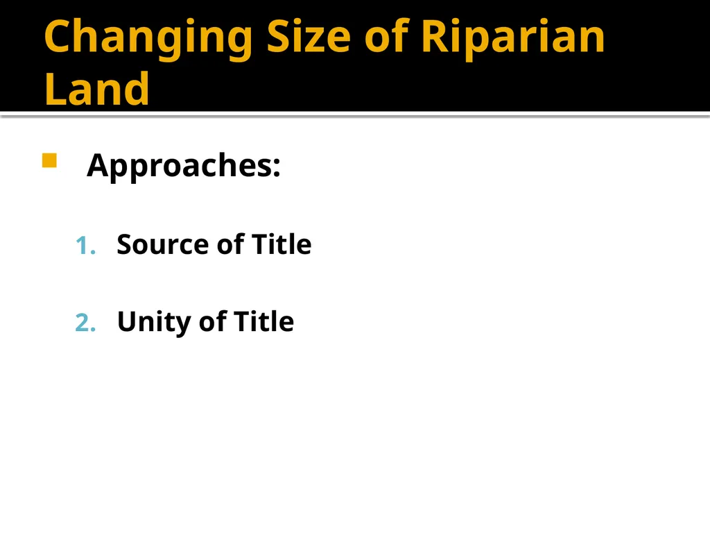 Water in Watercourses Riparian Rights System What - slide 17 of 20