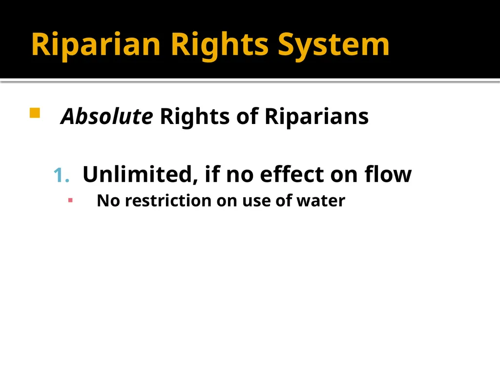 Water in Watercourses Riparian Rights System What - slide 4 of 20