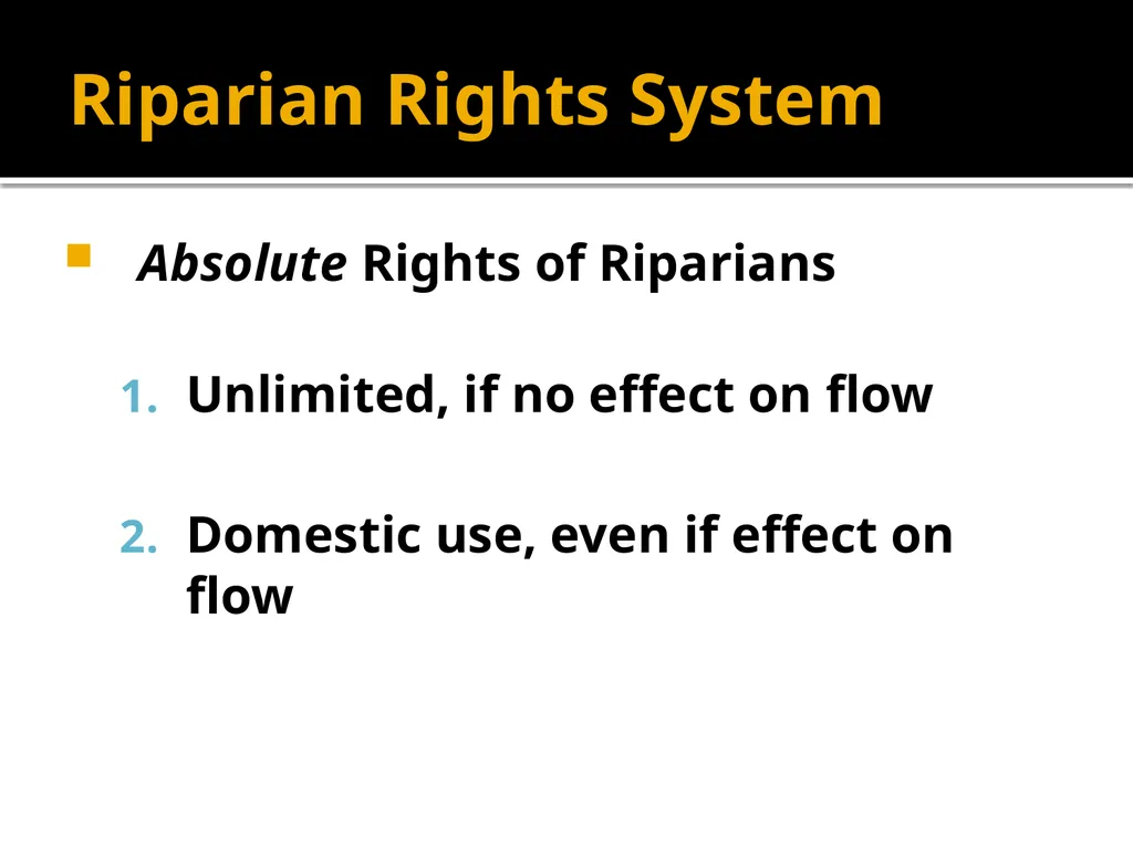 Water in Watercourses Riparian Rights System What - slide 5 of 20