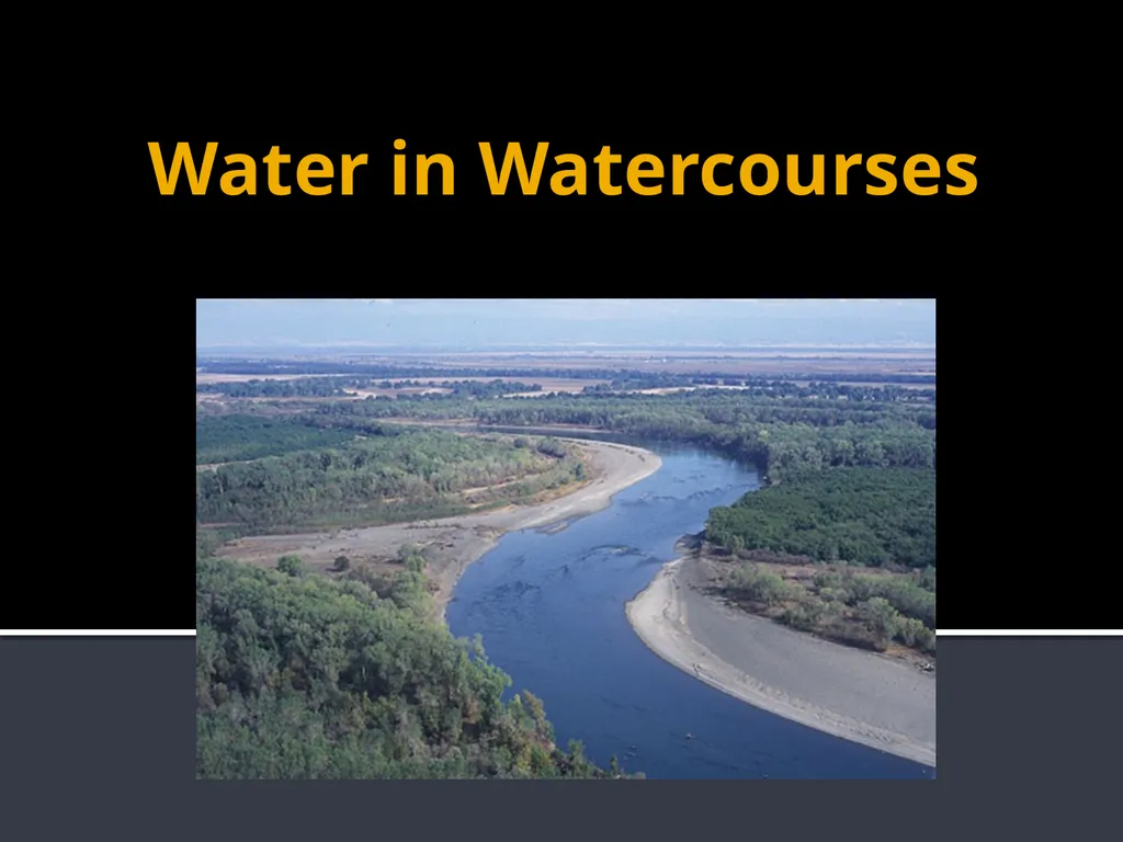 Water in Watercourses Riparian Rights System What - slide 1 of 20