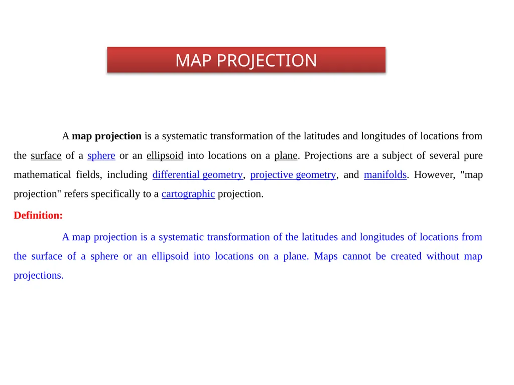 MAP PROJECTION A map projection is a systematic - slide 1 of 9