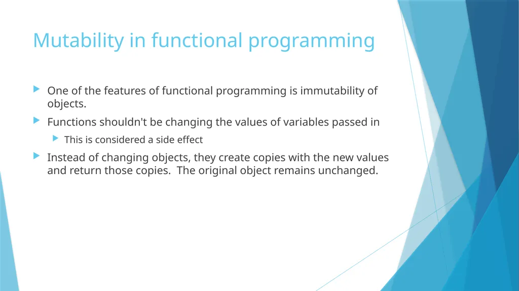Mutability Immutability vs. Mutability Immutable - slide 21 of 21