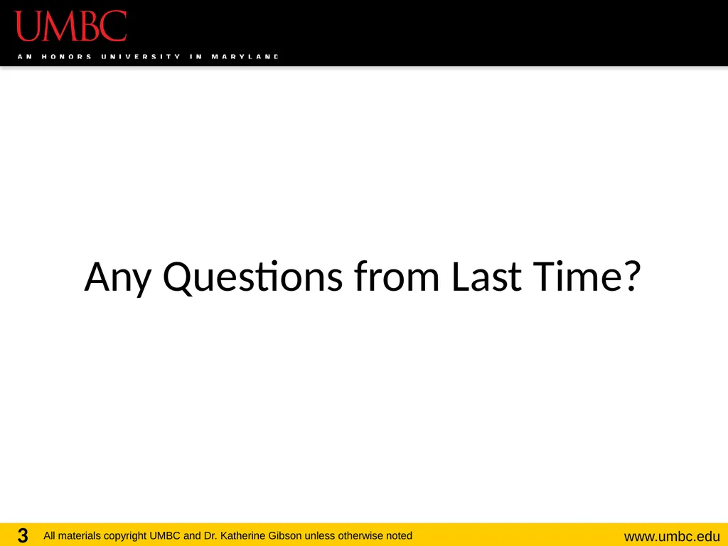 CMSC201 Computer Science I for Majors Lecture 12 – - slide 3 of 42
