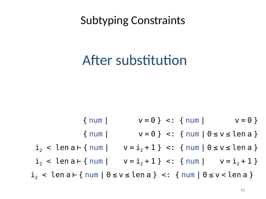 Refinement Types for TypeScript Panagiotis Vekris - slide 43 of 92