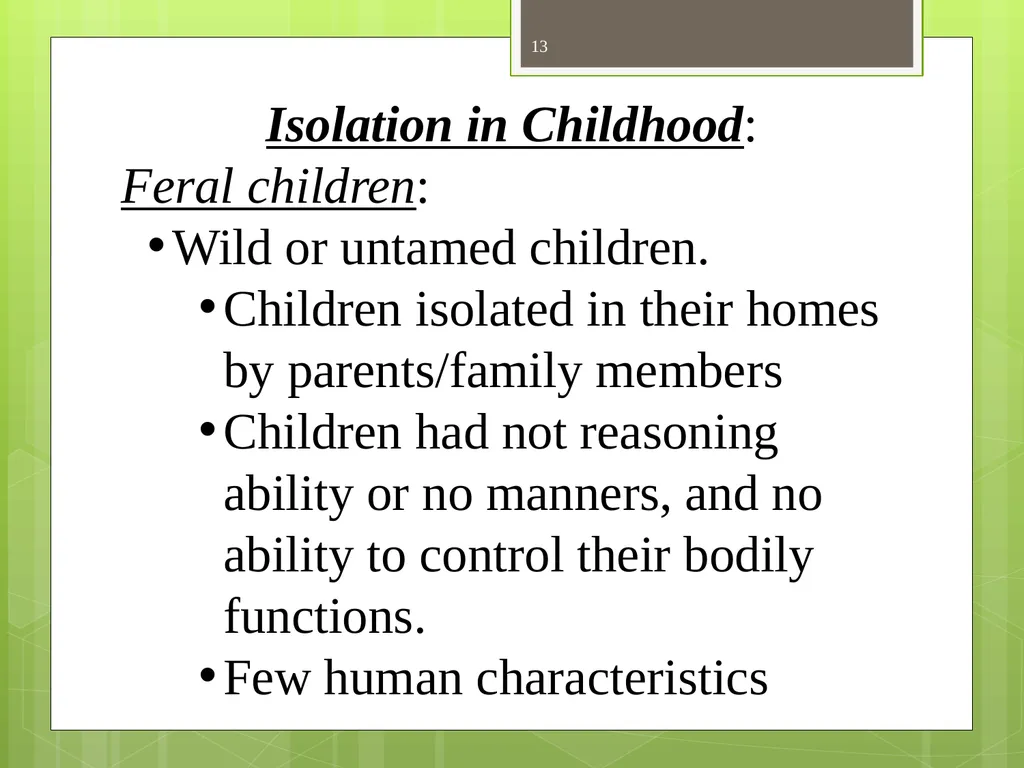 CHAPTER 5 Socializing the Individual Section 1: - slide 13 of 38