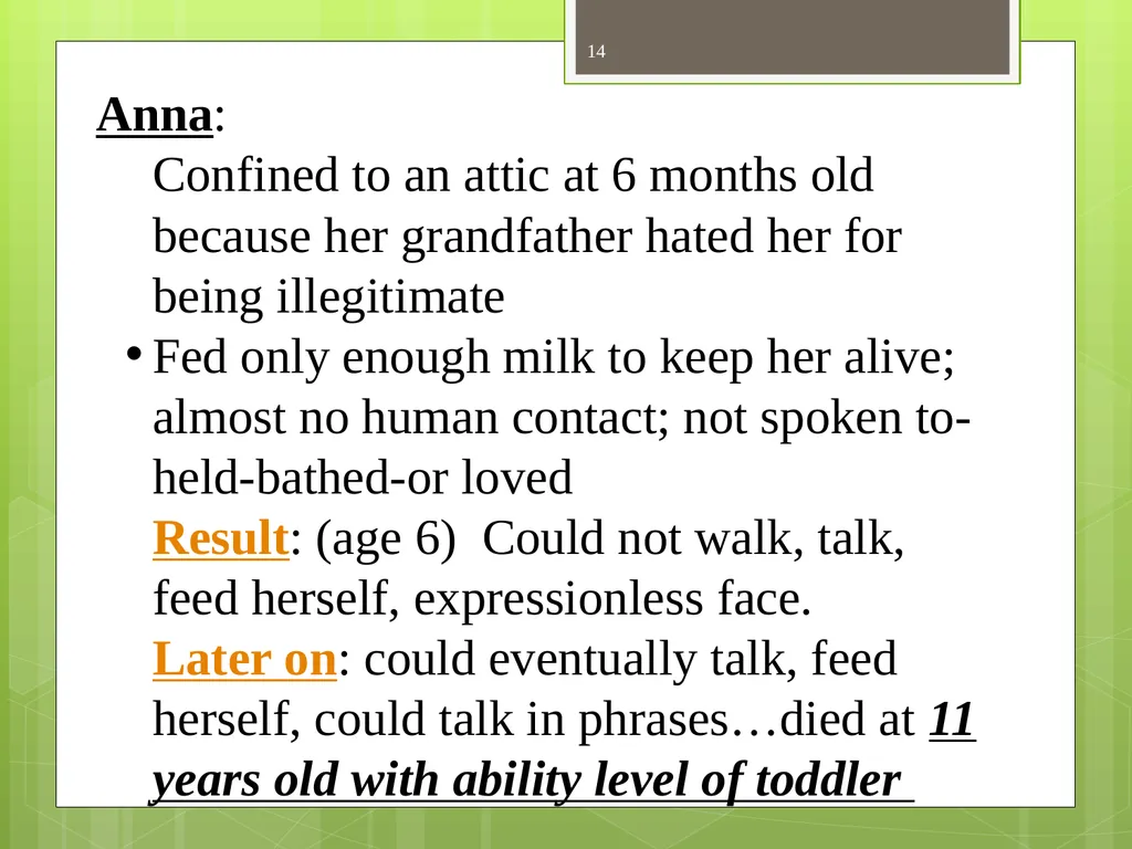 CHAPTER 5 Socializing the Individual Section 1: - slide 14 of 38