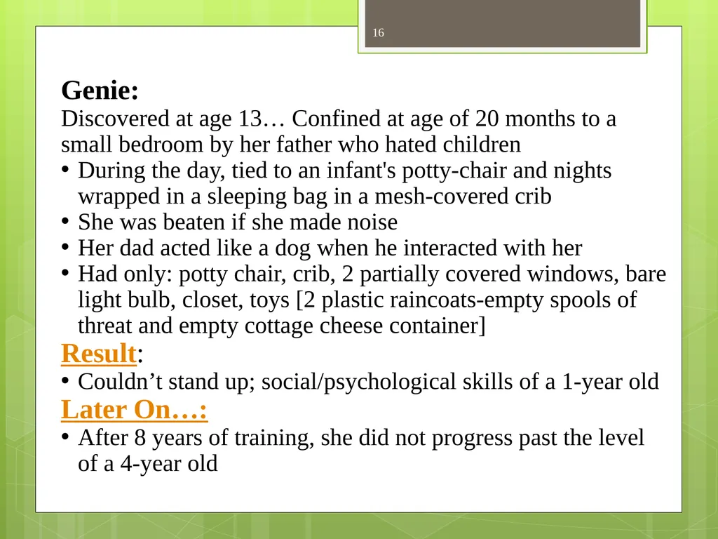 CHAPTER 5 Socializing the Individual Section 1: - slide 16 of 38