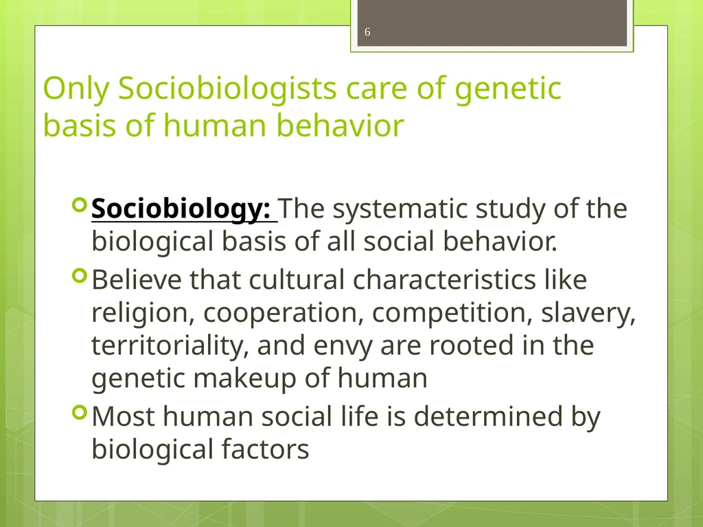 CHAPTER 5 Socializing the Individual Section 1: - slide 6 of 38