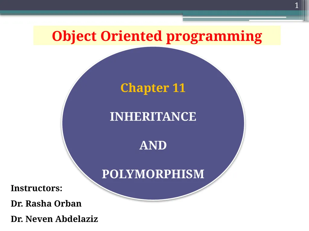 1 Object Oriented programming Instructors: Dr. - slide 1 of 50