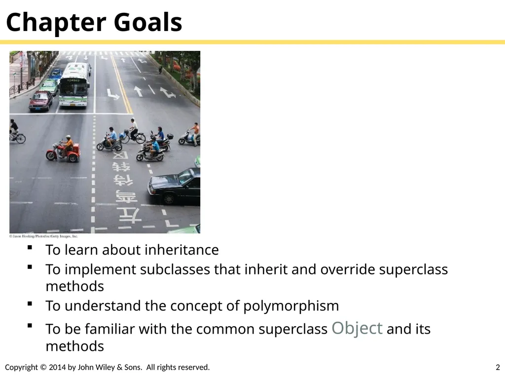 Chapter Goals To learn about inheritance To - slide 2 of 78