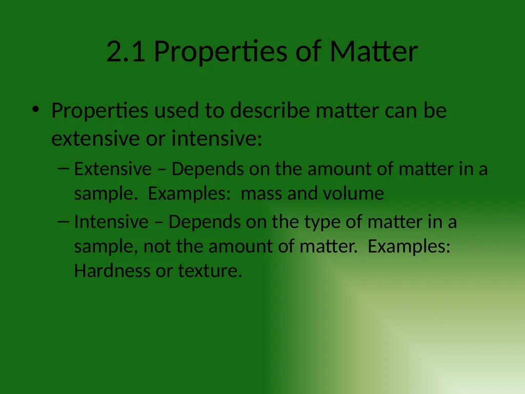 Chemistry Chapter 2: Matter and Change 2.1 - slide 2 of 16