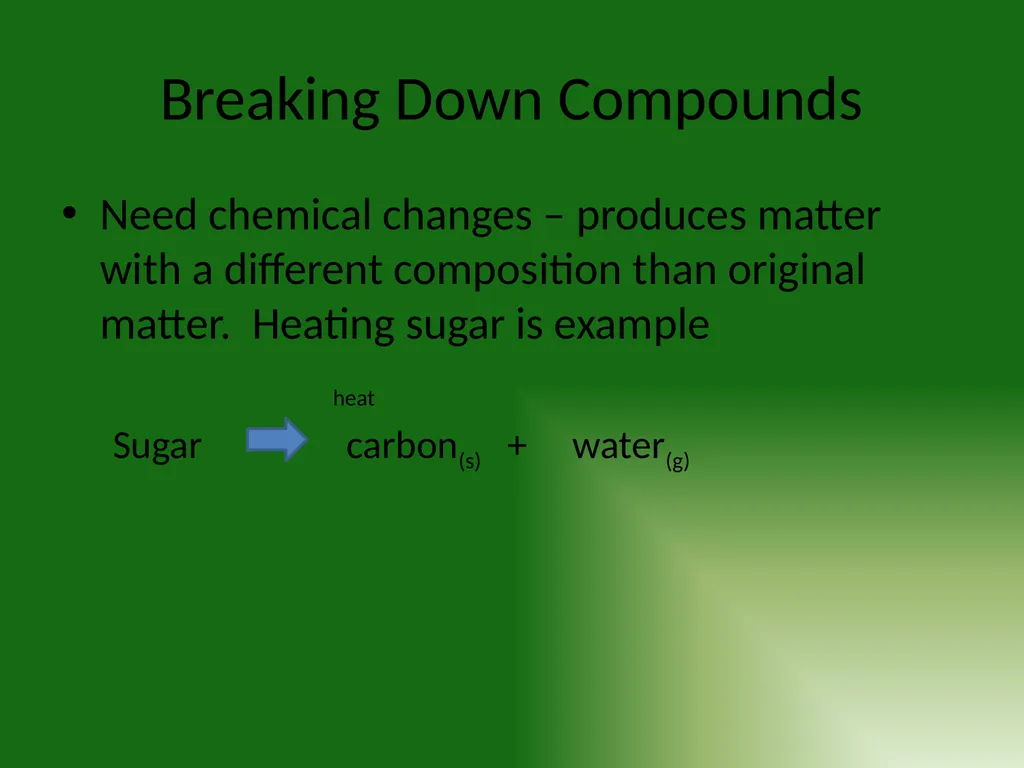 Chemistry Chapter 2: Matter and Change 2.1 - slide 10 of 16