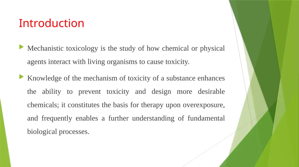 MECHANISTIC TOXICOLOGY VPP- 609 Unit I - slide 2 of 21