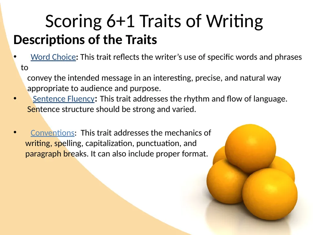 Holistic and 6+Traits Scoring Is it really apples - slide 9 of 12