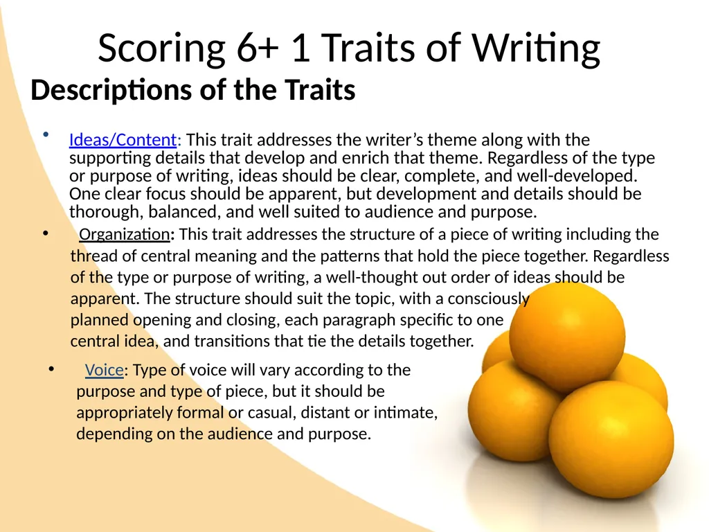 Holistic and 6+Traits Scoring Is it really apples - slide 8 of 12