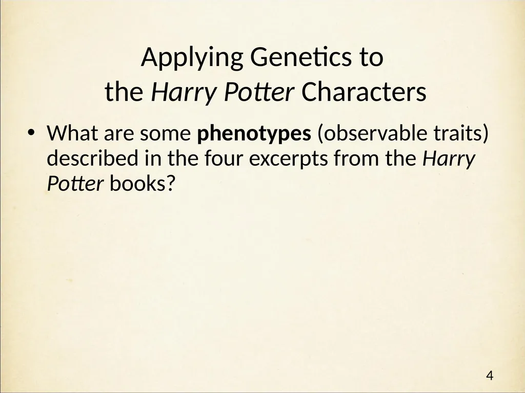 Genetics in Harry Potter’s World Lesson 1 - slide 4 of 29