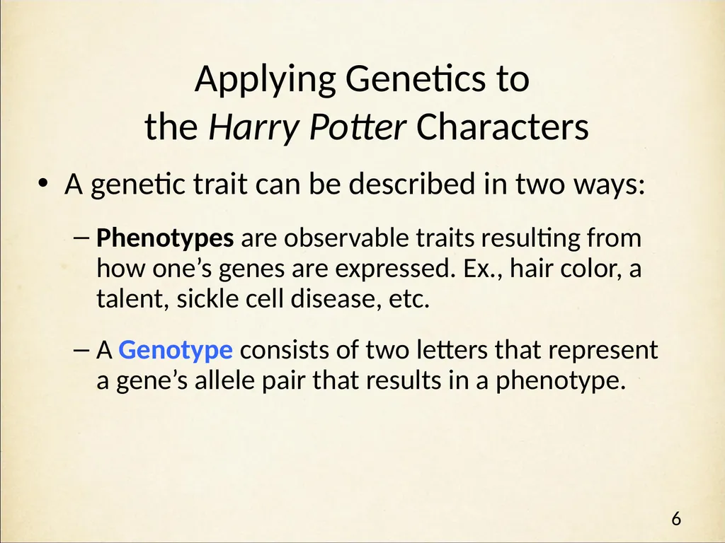 Genetics in Harry Potter’s World Lesson 1 - slide 6 of 29